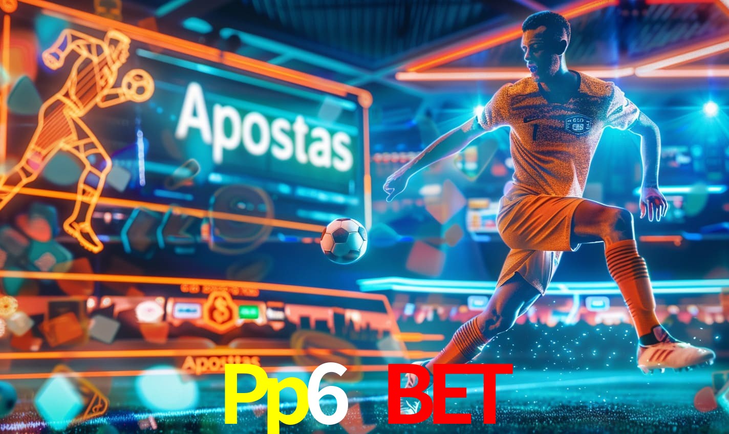 Apostas Pp6 Bet
